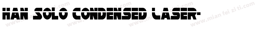 Han Solo Condensed Laser字体转换
